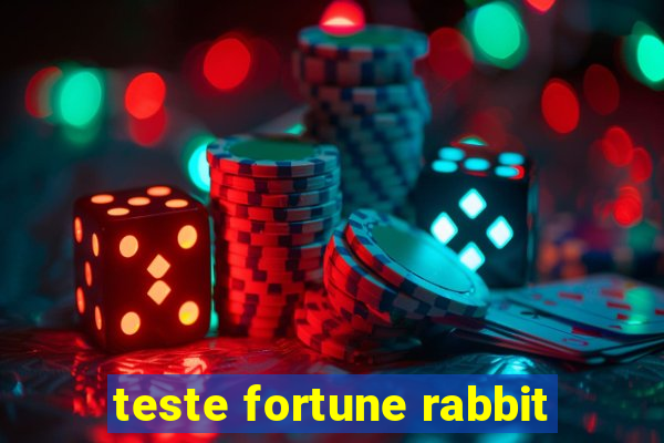 teste fortune rabbit